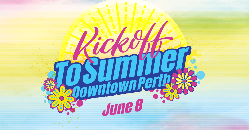 Kick off to Summer in Downtown Perth